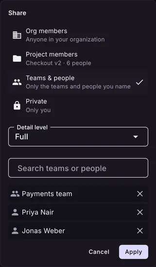 The share menu: org members, project members, teams and people, or private