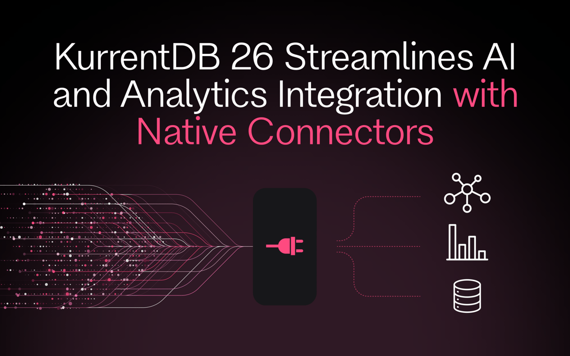 Cover for KurrentDB 26 Streamlines AI and Analytics Integration with Native Connectors