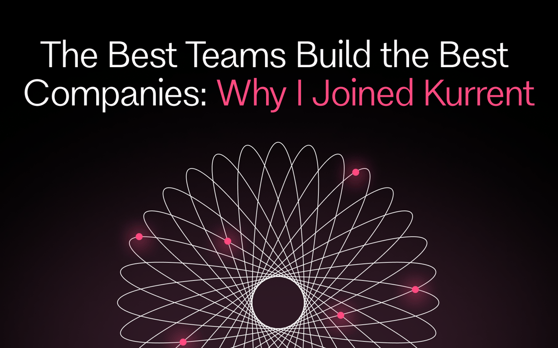 Cover for The Best Teams Build the Best Companies: Why I Joined Kurrent